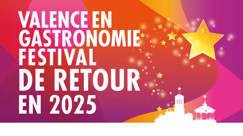 Valence en Gastronomie Festival 2025